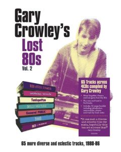 Gary Crowley's Lost 80's Vol.2 (Mediabook) CD