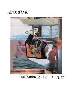 Chrome (Amerika) - Chronicles I & II CD