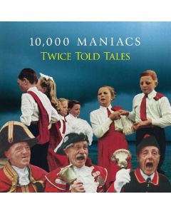 10,000 Maniacs - Twice Told Tales (180g) (Limited Edition) LP