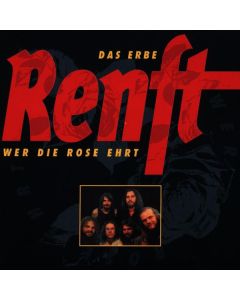 Renft - Wer die Rose ehrt CD