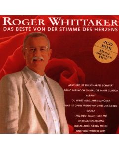 Roger Whittaker - Das Beste von der Stimme des Herzens CD