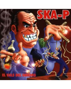 Ska-P - El Vals Del Obrero CD