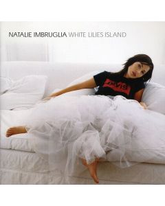 Natalie Imbruglia - White Lilies Island CD