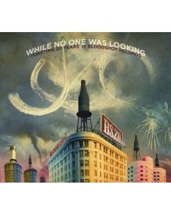 While No One Was Looking: Toasting 20 Years Of Bloodshot Records CD