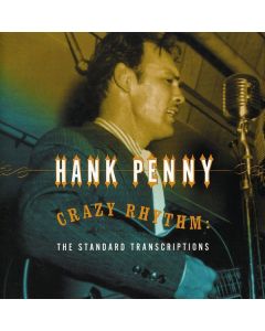 Hank Penny - Crazy Rhythm: Standard CD