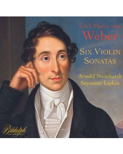 Carl Maria von Weber (1786-1826) - Sonaten für Violine & Klavier op.10 Nr.1-6 CD
