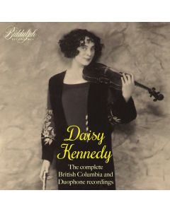 Daisy Kennedy - The Complete British Columbia and Duophone Recordings CD
