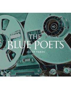 The Blue Poets - All It Takes (Limited Edition) LP