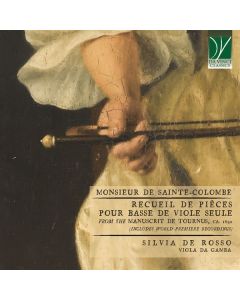 Sieur de Sainte-Colombe (1640-1700) - Recueil de Pieces pour Basse de Viole seule (Tournus-Manuskript ca.1690) CD