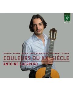Antoine Guerrero - Coleurs du XXe Siecle CD