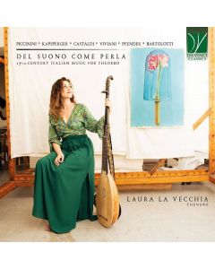 Laura La Vecchia - Del Suono come Perla (Italienische Musik des 17. Jahrhunderts für Theorbe) CD