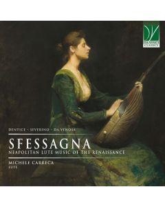 Michele Carreca - Sfessagna (Neapolitanische Lautenmusik der Renaissance) CD