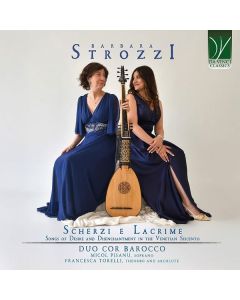Barbara Strozzi (1619-1677) - Lieder "Scherzi e Lagrime" CD