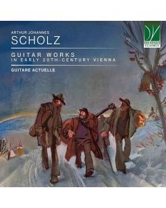 Arthur Johannes Scholz (1883-1945) - Werke für Gitarre CD