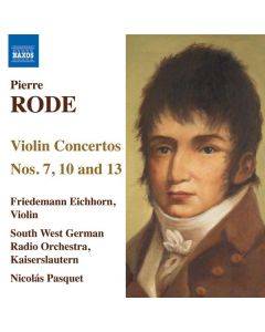 Pierre Rode (1774-1830) - Violinkonzerte Nr.7,10,13 CD
