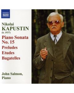 Nikolai Kapustin (1937-2020) - Klaviersonate Nr.15 (op.127) CD