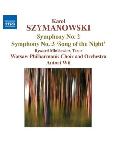 Karol Szymanowski (1882-1937) - Symphonien Nr.2 & 3 CD