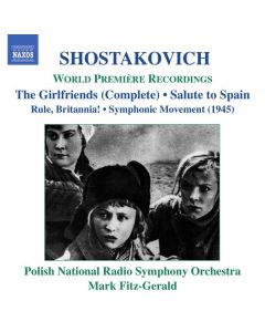 Dmitri Schostakowitsch (1906-1975) - Podrugi (The Girlfriends) op.41 (komplette Filmmusik) CD