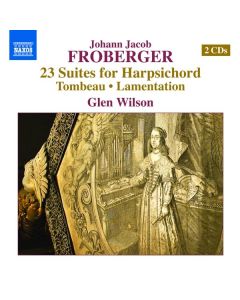 Johann Jacob Froberger (1616-1667) - 23 Cembalosuiten aus Libri 1-4 CD