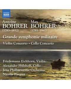 Joseph Anton (Antoine) Bohrer (1783-1852) - Grande Symphonie militaire (Gemeinschaftskomposition mit Max Bohrer) CD