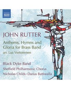 John Rutter - Anthems, Hyms & Gloria für Blechbläserensemble CD