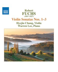Robert Fuchs (1847-1927) - Violinsonaten Nr.1-3 CD