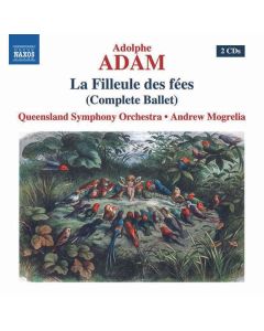 Adolphe Adam (1803-1856) - La Filleule des Fees (Ballettmusik) CD