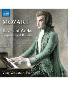 Wolfgang Amadeus Mozart (1756-1791) - Klavierwerke "Fragmente & Raritäten" CD