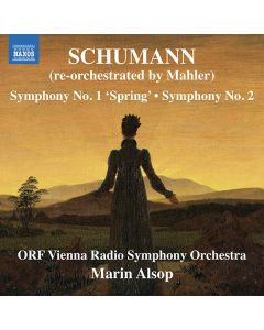 Robert Schumann (1810-1856) - Symphonien Nr.1 & 2 (orchestriert von Gustav Mahler) CD