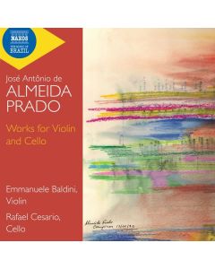Jose Antonio de Almeida Prado (1943-2010) - Werke für Violine & Cello CD