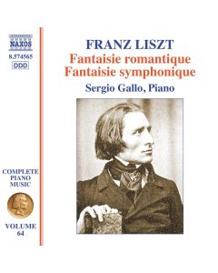 Franz Liszt (1811-1886) - Klavierwerke Vol. 64 - Fantaisie romatique / Fantaisie symphonique CD