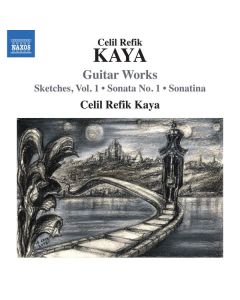 Celil Refik Kaya - Gitarrenwerke CD