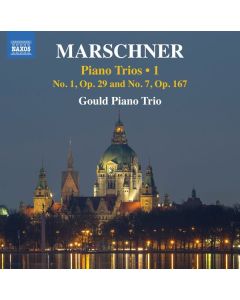 Heinrich August Marschner (1795-1861) - Klaviertrios Vol.1 CD