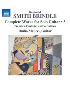 Reginald Smith-Brindle (1917-2003) - Gitarrenwerke Vol.3 CD