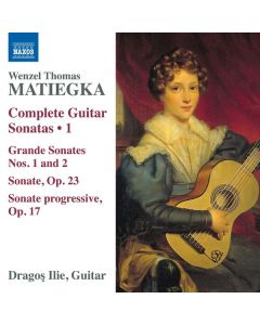 Wenzeslaus Matiegka (1773-1830) - Sämtliche Gitarrensonaten Vol.1 CD