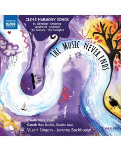 Vasari Singers - The Music never ends CD