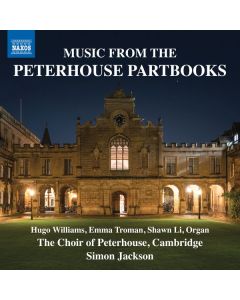 The Choir of Peterhouse Cambridge - Music from the Peterhouse Partbooks CD