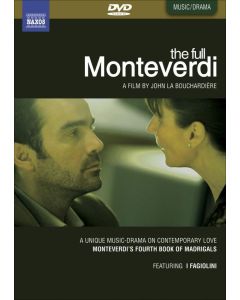 Claudio Monteverdi (1567-1643) - The Full Monteverdi - Ein Film von John La Bouchardiere DVD