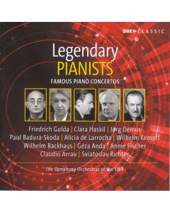 Legendary Pianists (SWR Classic-Edition) CD