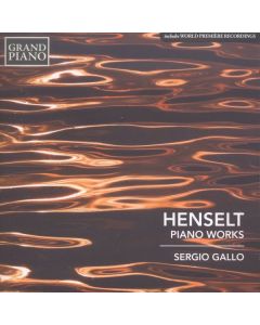 Adolph Henselt (1814-1889) - Klavierwerke CD