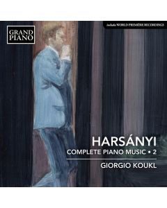 Tibor Harsanyi (1898-1954) - Sämtliche Klavierwerke Vol.2 CD