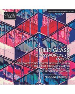 Philip Glass - Klavierwerke "Glassworlds 6" CD