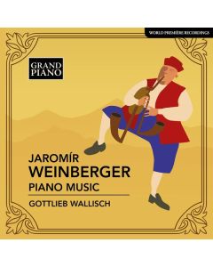 Jaromir Weinberger (1896-1967) - Klavierwerke CD