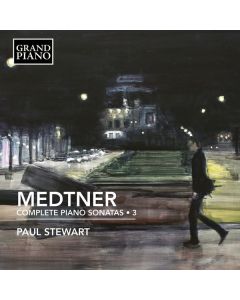 Nikolai Medtner (1880-1951) - Sämtliche Klaviersonaten Vol.3 CD