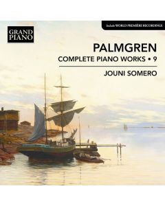 Selim Palmgren (1878-1951) - Sämtliche Klavierwerke Vol.9 CD