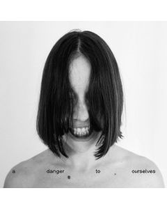 Lucrecia Dalt - A Danger To Ourselves CD
