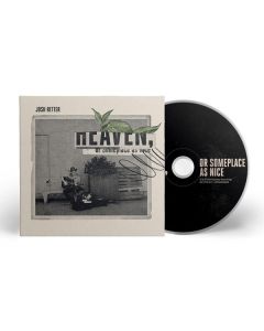 Josh Ritter - Heaven Or Someplace As Nice CD