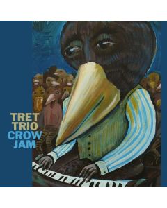 Tret Trio - Crow Jam CD