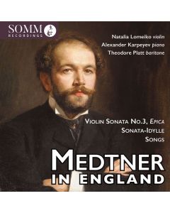 Nikolai Medtner (1880-1951) - Sonate für Violine & Klavier Nr.3 e-moll op.57 "Epica" CD