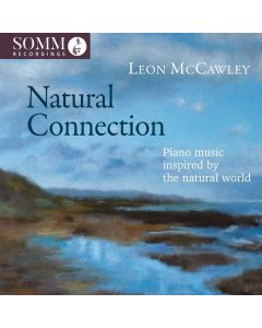 Leon McCawley - Natural Connection (Piano Music inspired by the Natural World) CD